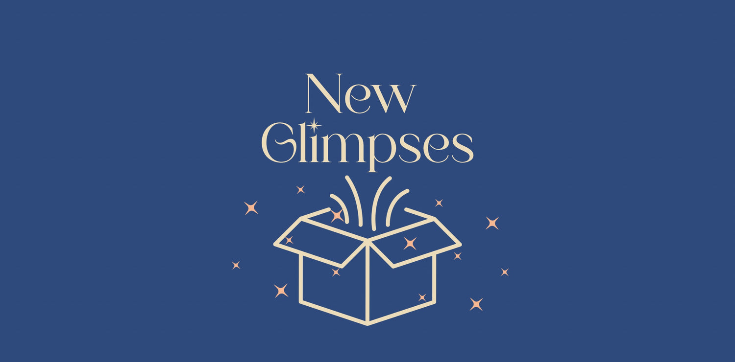 New Glimpses